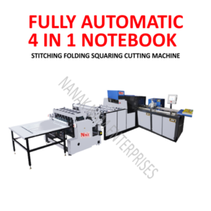 FULLY AUTOMATIC 4 IN 1 NOTEBOOK STITCHING FOLDING SQUARING CUTTING MACHINE